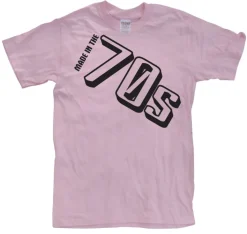 Made In The 70s T-Shirt