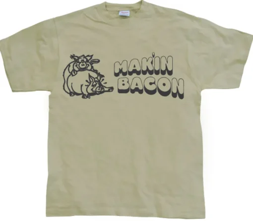 Maki´n Bacon T-Shirt