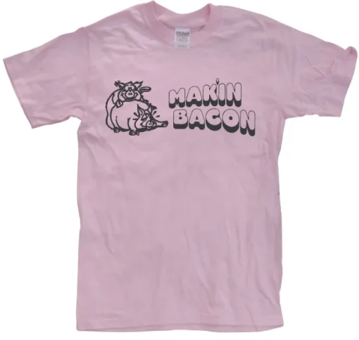 Maki´n Bacon T-Shirt