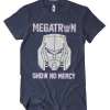 Megatron - Show No Mercy T-Shirt