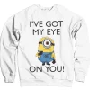 Minions - I Got My Eye On You Sweatshirt