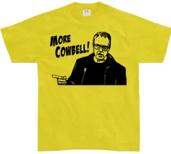More Cowbell T-Shirt