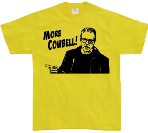 More Cowbell T-Shirt