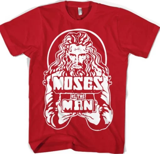 Moses Is The Man T-Shirt