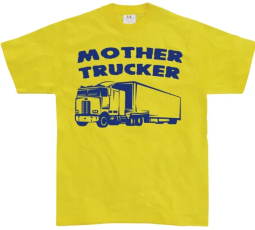 Mother Trucker T-Shirt
