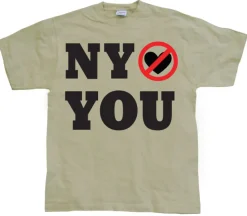 New York Do Not Love You! T-Shirt