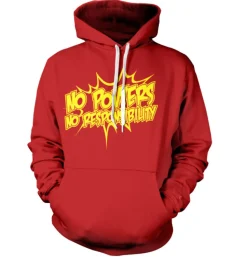 No Powers - No Responsibility Hoodie