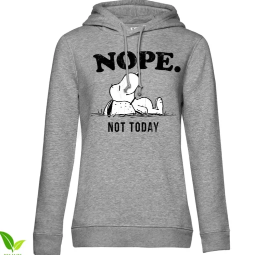 Nope. Not Today Girly Hoodie