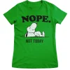 Nope. Not Today Girly Tee