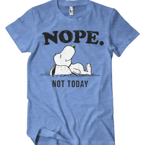 Nope. Not Today T-Shirt
