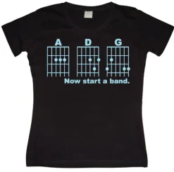 Now Start A Band Girly T-shirt