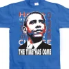 OBAMA - Time Has Come T-Shirt
