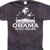 Obama In Da House! T-Shirt