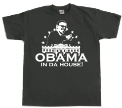 Obama In Da House! T-Shirt