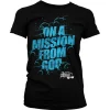 On A Mission From God - Blues Brothers Girly Tee