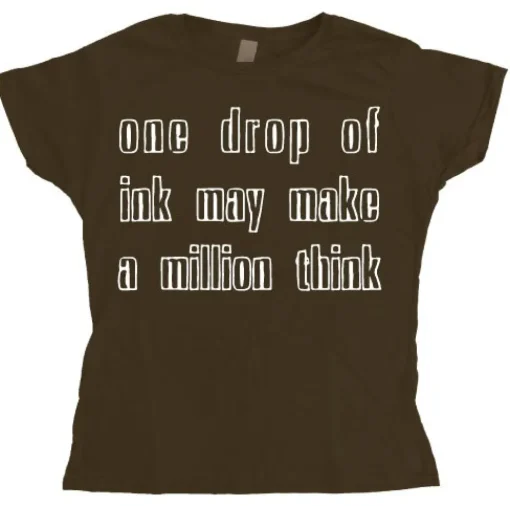 One Drop Of Ink... Girly T-shirt