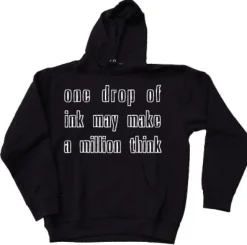 One Drop Of Ink... Hoodie