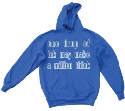 One Drop Of Ink... Hoodie