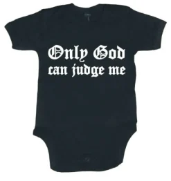 Only God Can Judge Me Body