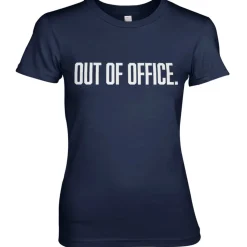 OUT OF OFFICE Girly Tee