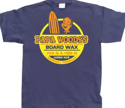 Papa Woodys Board Wax T-Shirt