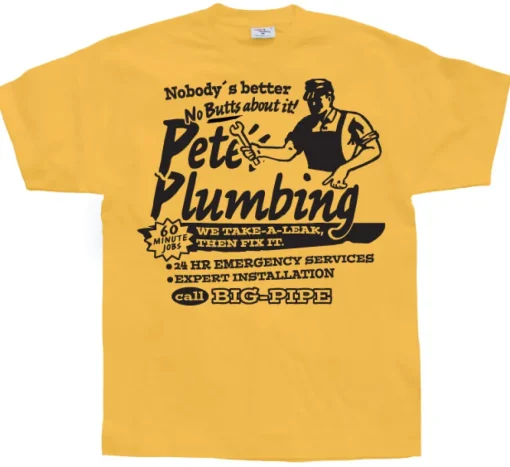 Petes Plumbing T-Shirt