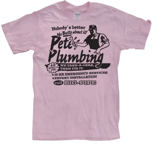 Petes Plumbing T-Shirt