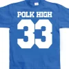 POLK HIGH 33 T-Shirt
