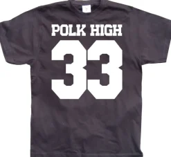 POLK HIGH 33 T-Shirt
