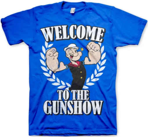 Popeye - Welcome To The Gunshow T-Shirt