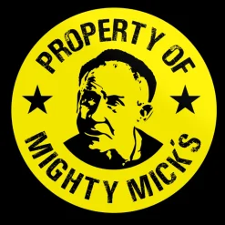 Property Of Mighty Mick's Sticker