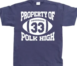Property Of Polk High 33 T-Shirt
