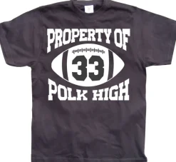 Property Of Polk High 33 T-Shirt