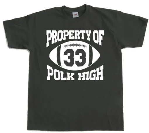 Property Of Polk High 33 T-Shirt