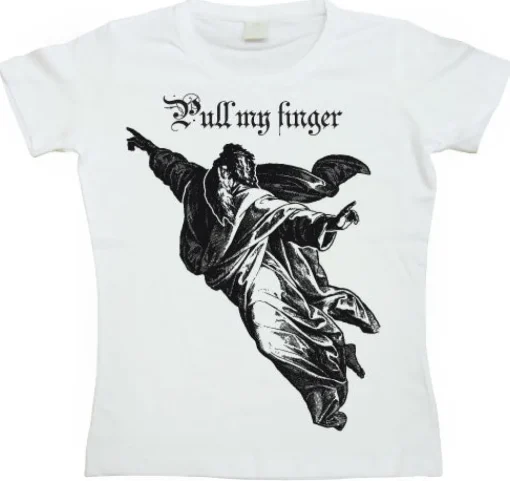 Pull My Finger Girly T-shirt