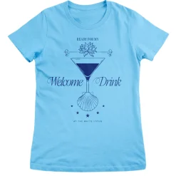 Ready For My Welcome Drink Girly Tee