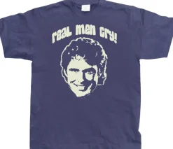 Real Men Cry! T-Shirt