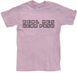 Real Men Wear Pink T-Shirt