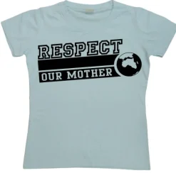 Respect Our Mother Girly T-shirt