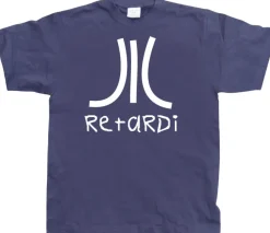 Retardi T-Shirt