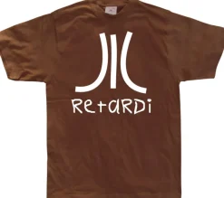 Retardi T-Shirt