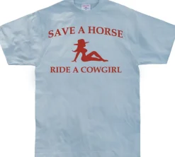 Ride A Cowgirl! T-Shirt