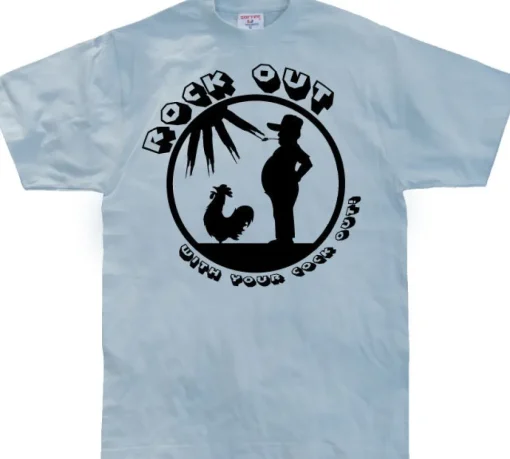 Rock Out With Your Cock Out T-Shirt