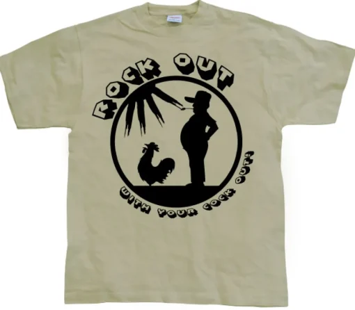 Rock Out With Your Cock Out T-Shirt