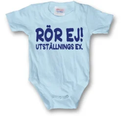 Rör Ej! Utställnings ex. Body