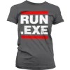 Run .EXE Girly T-Shirt