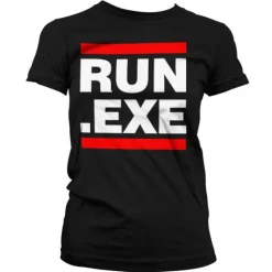 Run .EXE Girly T-Shirt