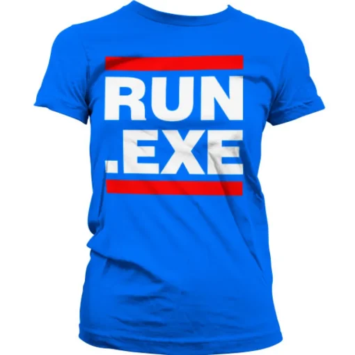 Run .EXE Girly T-Shirt