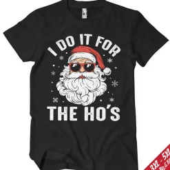 Santa Claus - I Do It For The Ho's Big & Tall T-Shirt