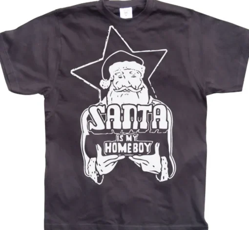 Santa Is My Homeboy T-Shirt